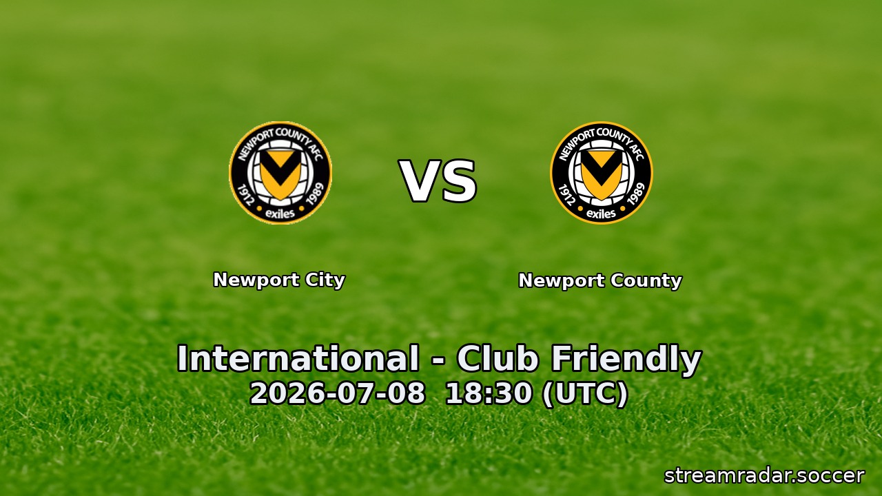 Newport City vs Newport County
