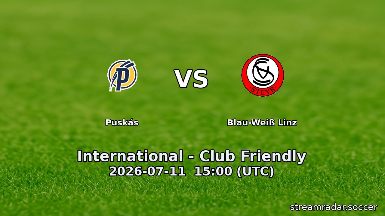 Puskás vs Blau-Weiß Linz