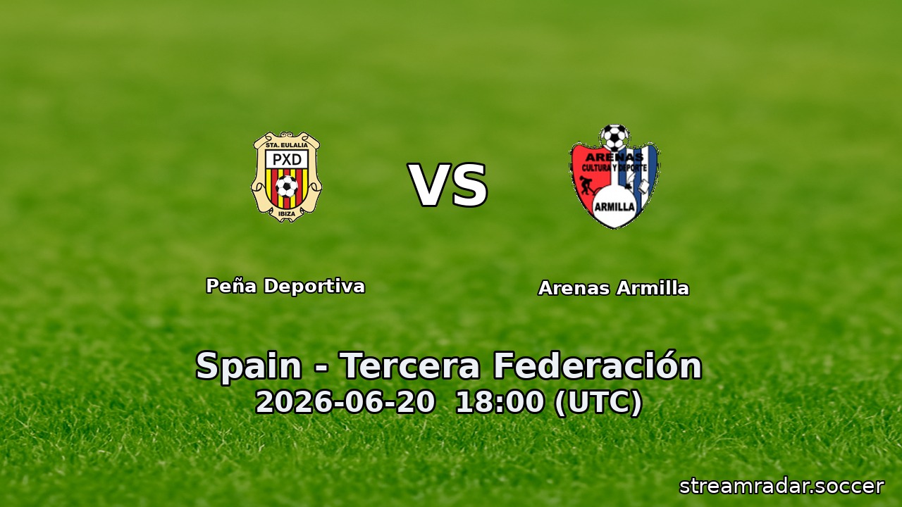 Peña Deportiva vs Arenas Armilla