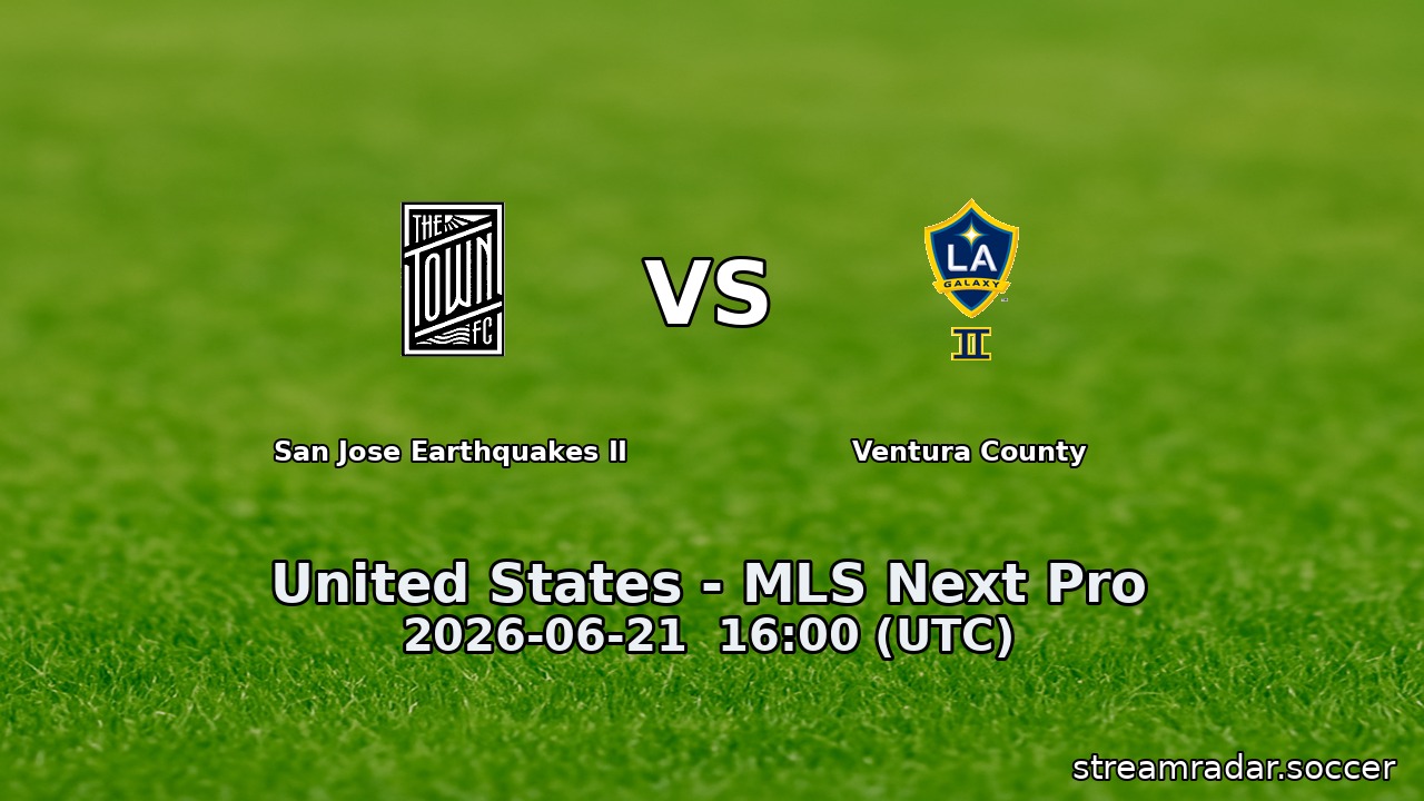 San Jose Earthquakes II vs Ventura County
