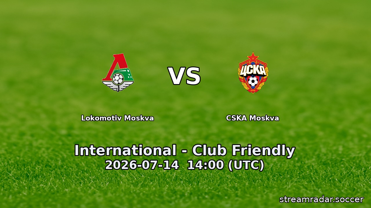Lokomotiv Moskva vs CSKA Moskva