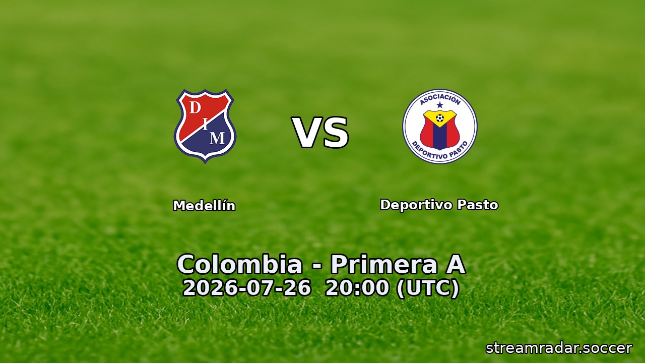 Medellín vs Deportivo Pasto