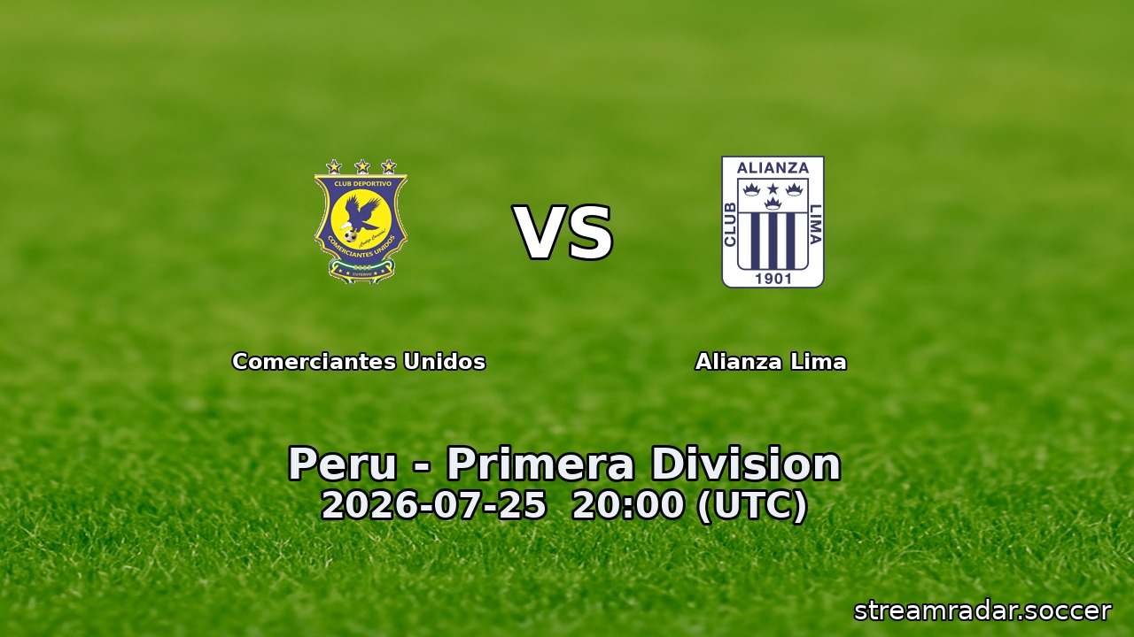 Comerciantes Unidos vs Alianza Lima