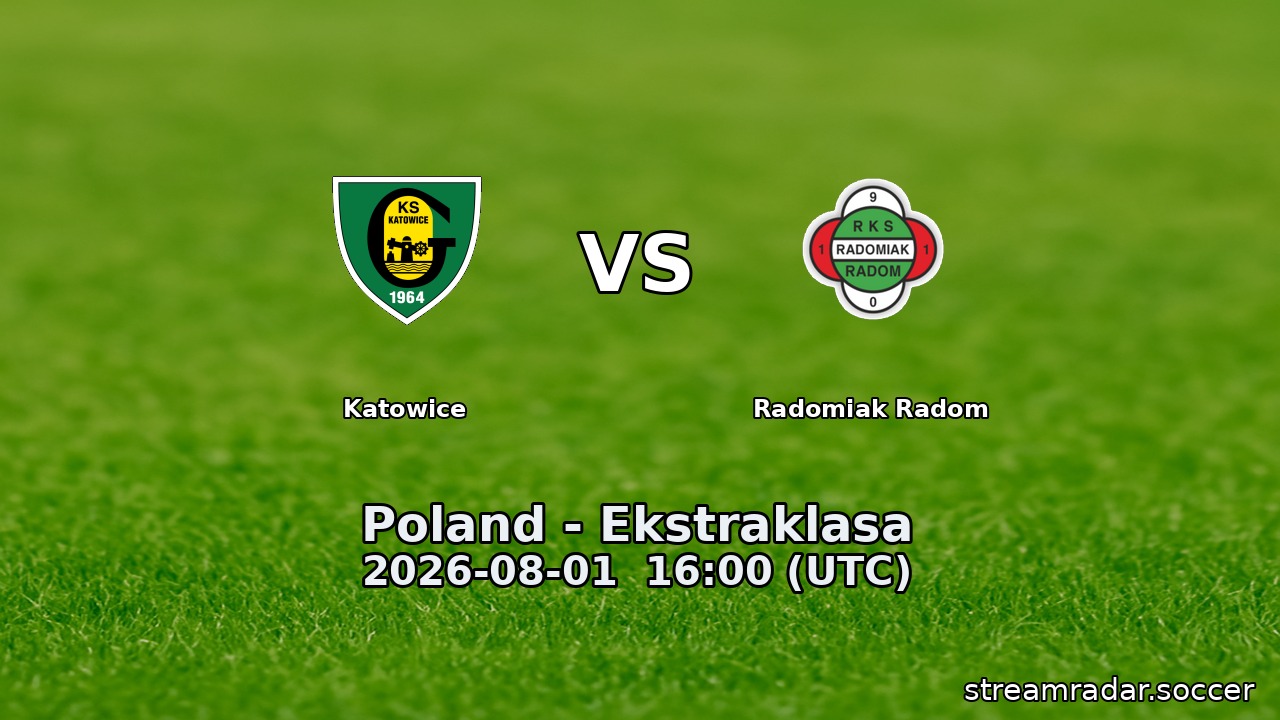 Katowice vs Radomiak Radom