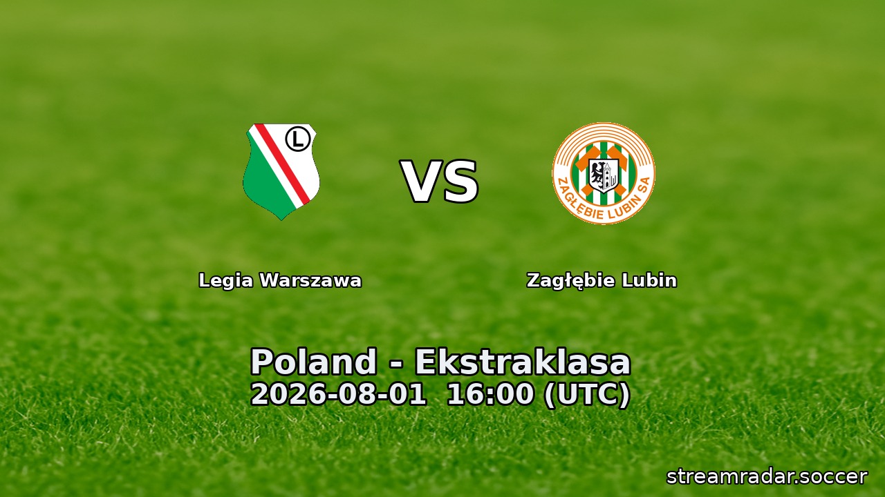 Legia Warszawa vs Zagłębie Lubin