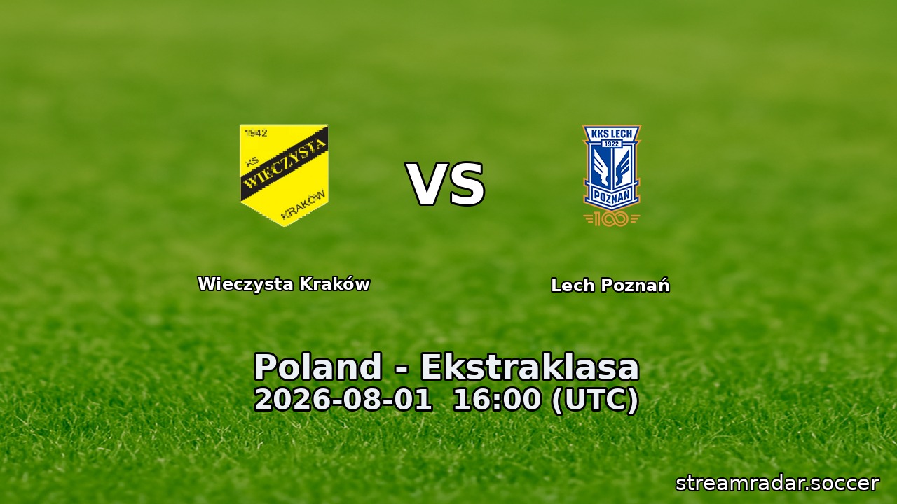 Wieczysta Kraków vs Lech Poznań