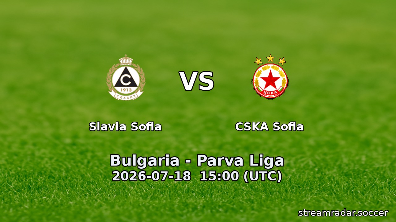 Slavia Sofia vs CSKA Sofia