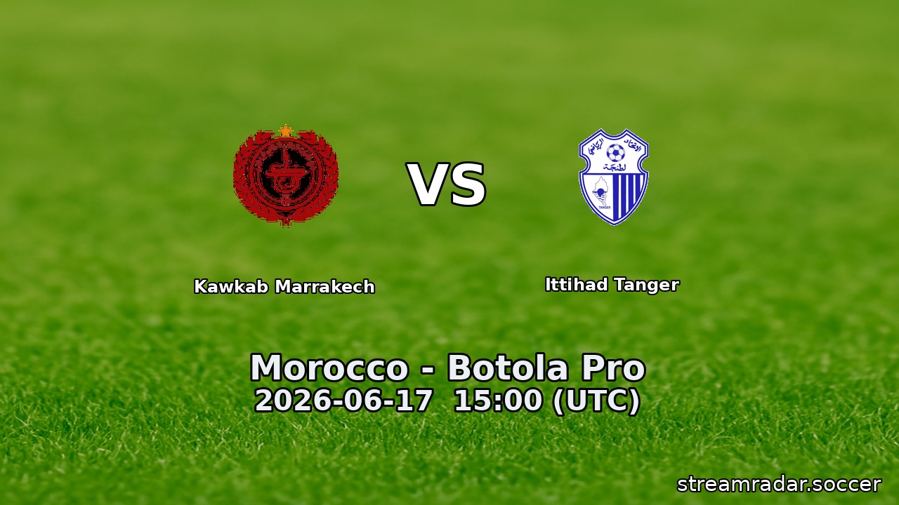 Kawkab Marrakech vs Ittihad Tanger