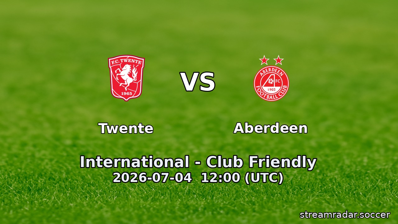 Twente vs Aberdeen