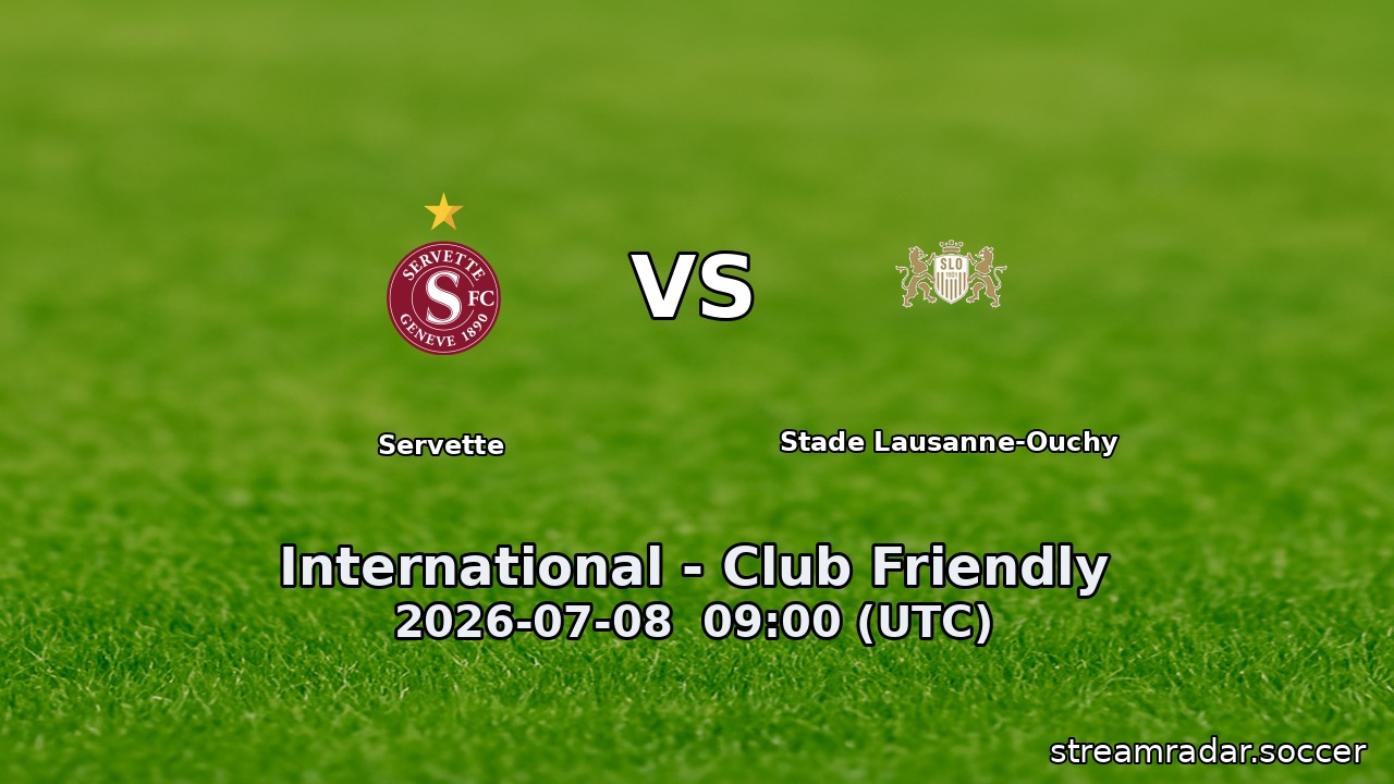 Servette vs Stade Lausanne-Ouchy