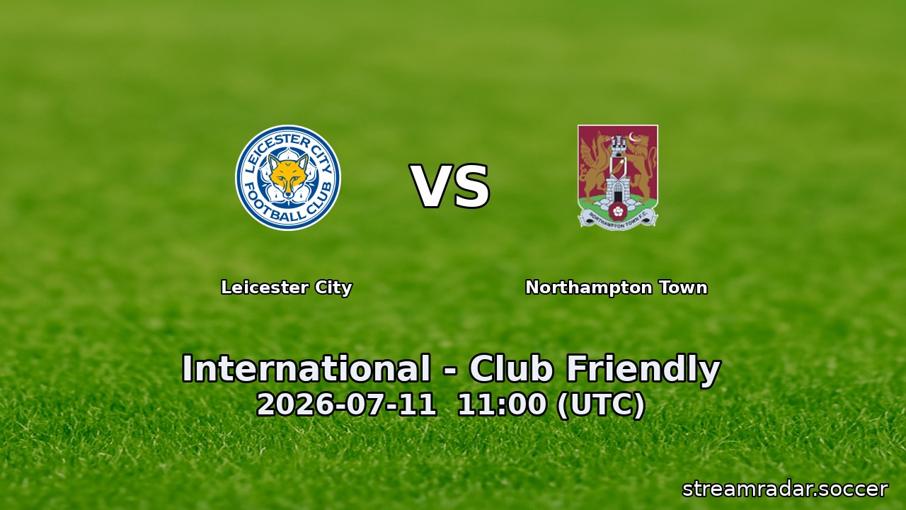 Leicester City vs Northampton Town