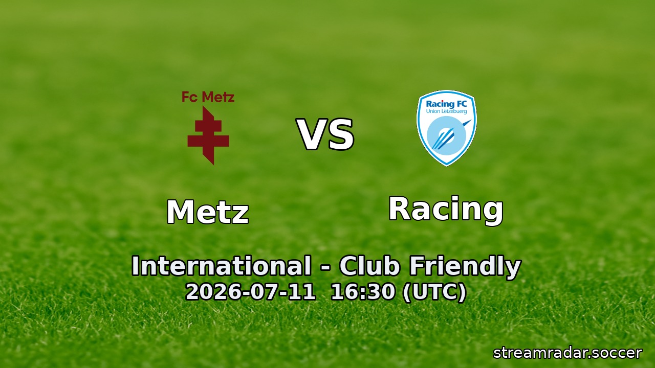 Metz vs Racing