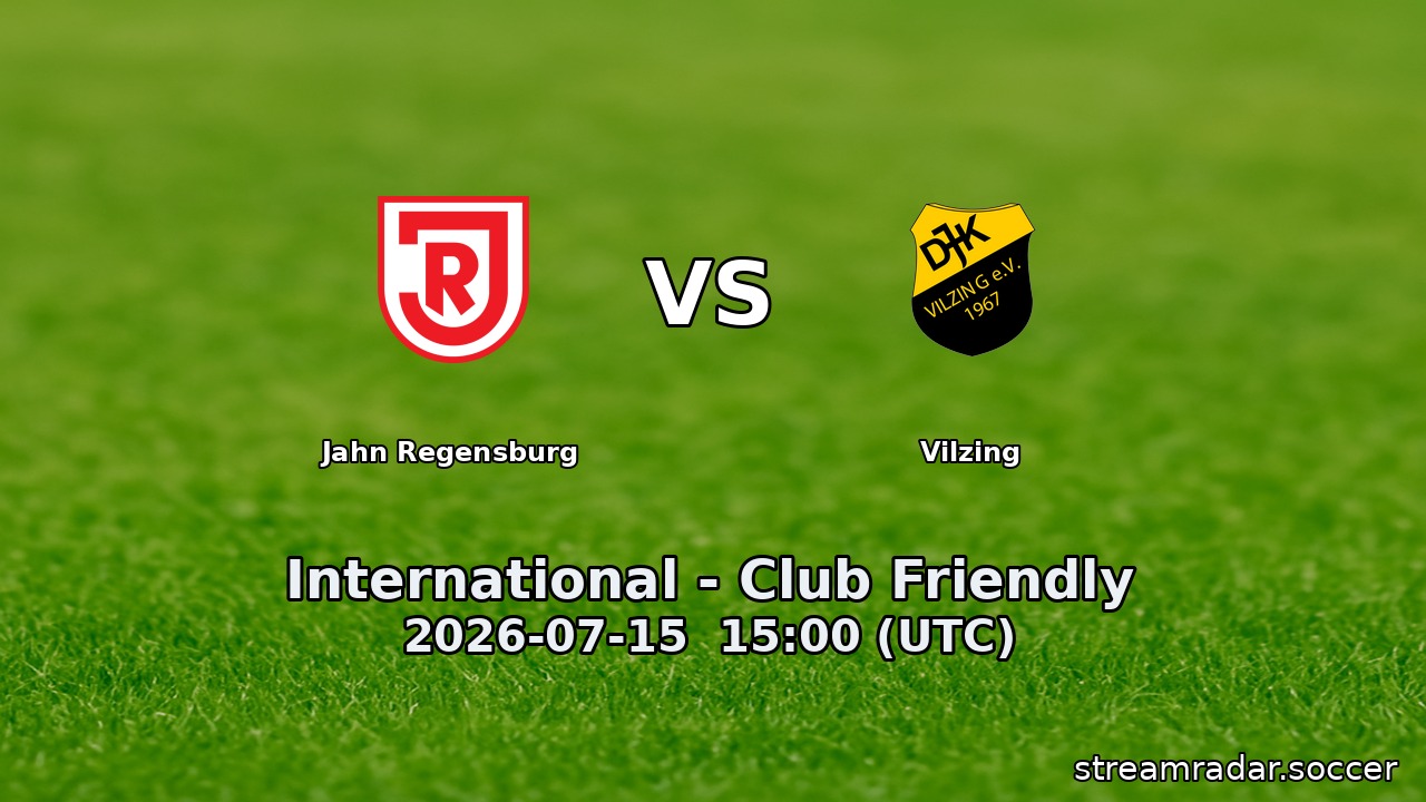 Jahn Regensburg vs Vilzing