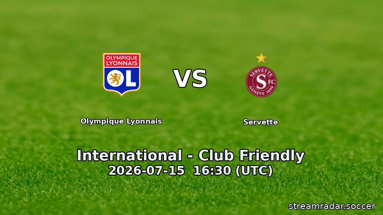 Olympique Lyonnais vs Servette