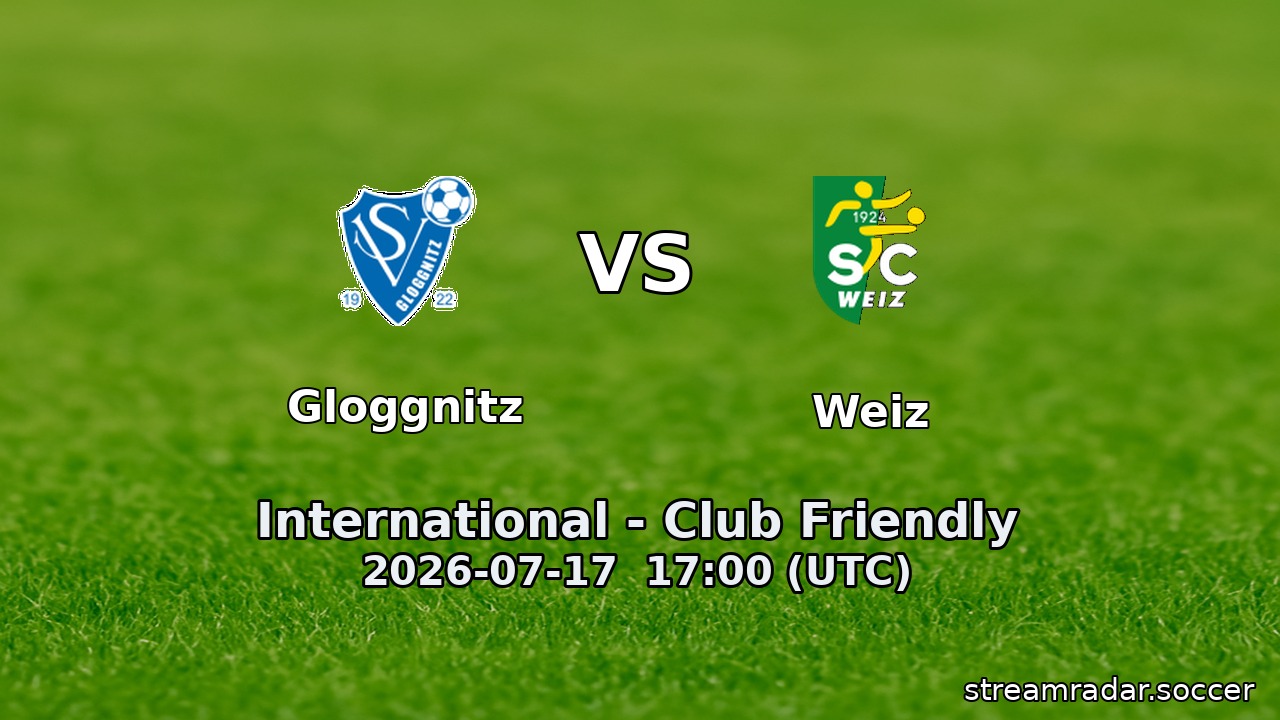 Gloggnitz vs Weiz
