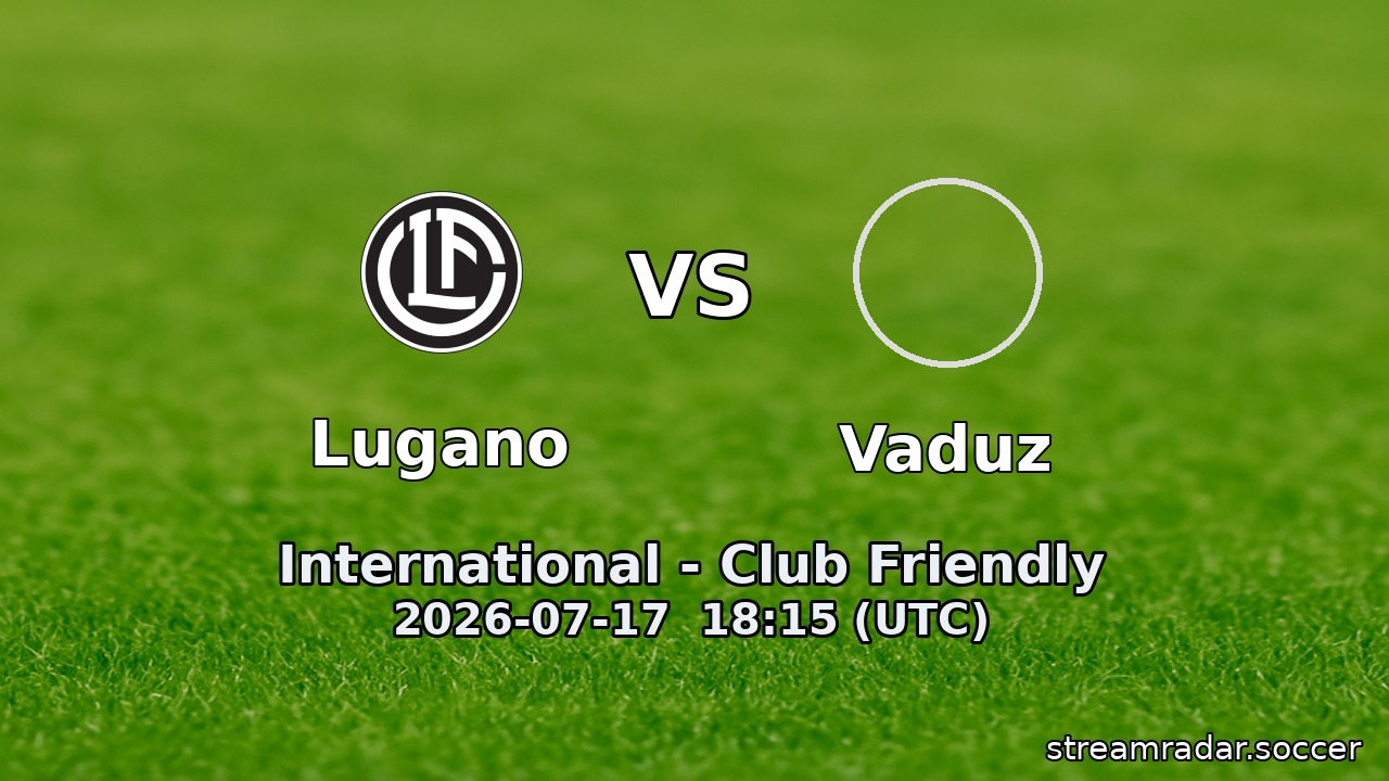 Lugano vs Vaduz