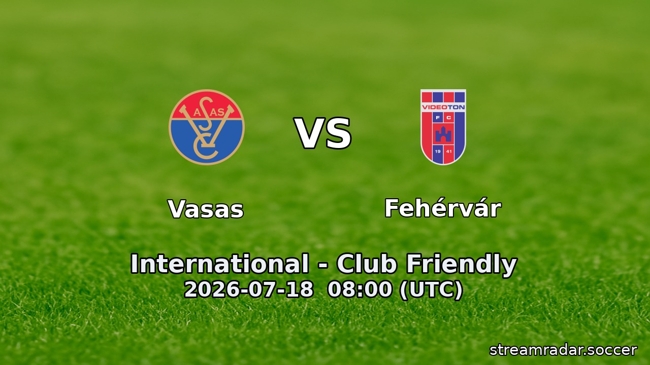 Vasas vs Fehérvár