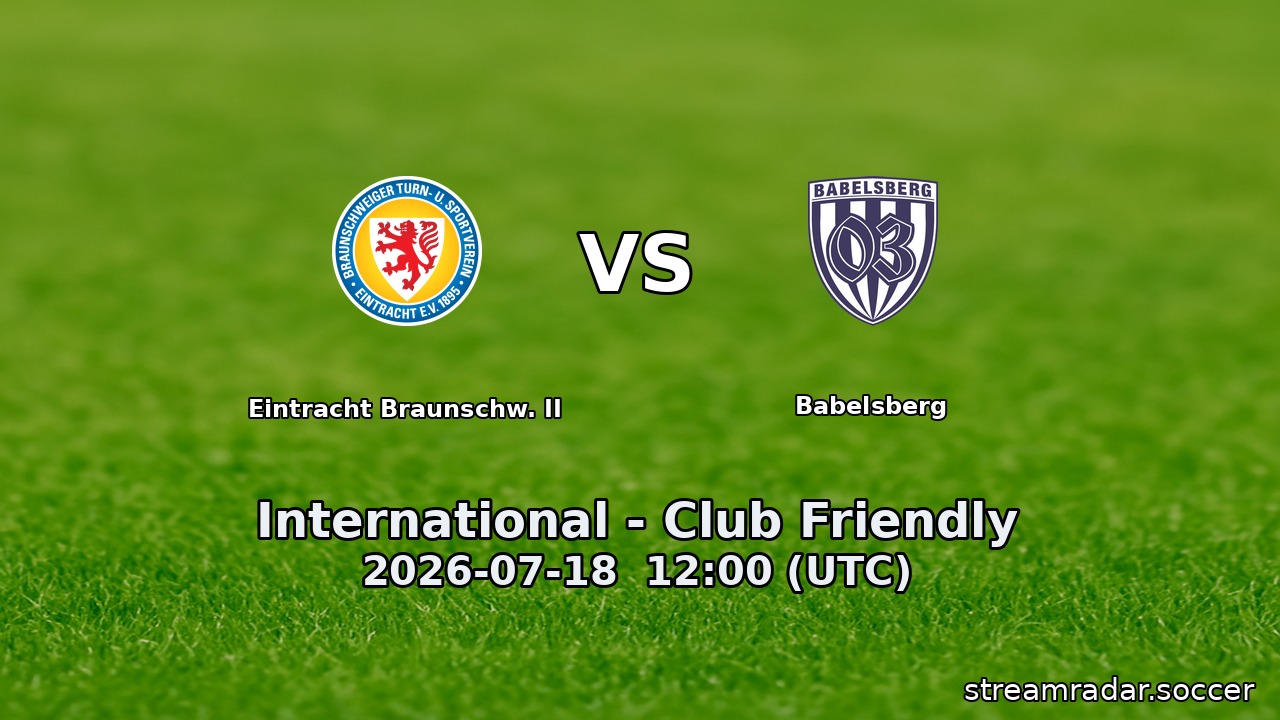 Eintracht Braunschw. II vs Babelsberg