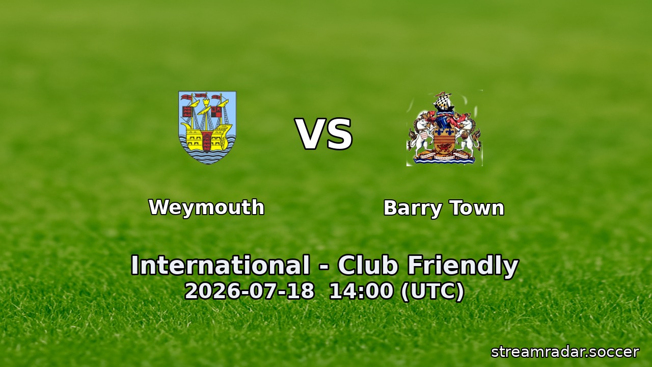 Weymouth vs Barry Town