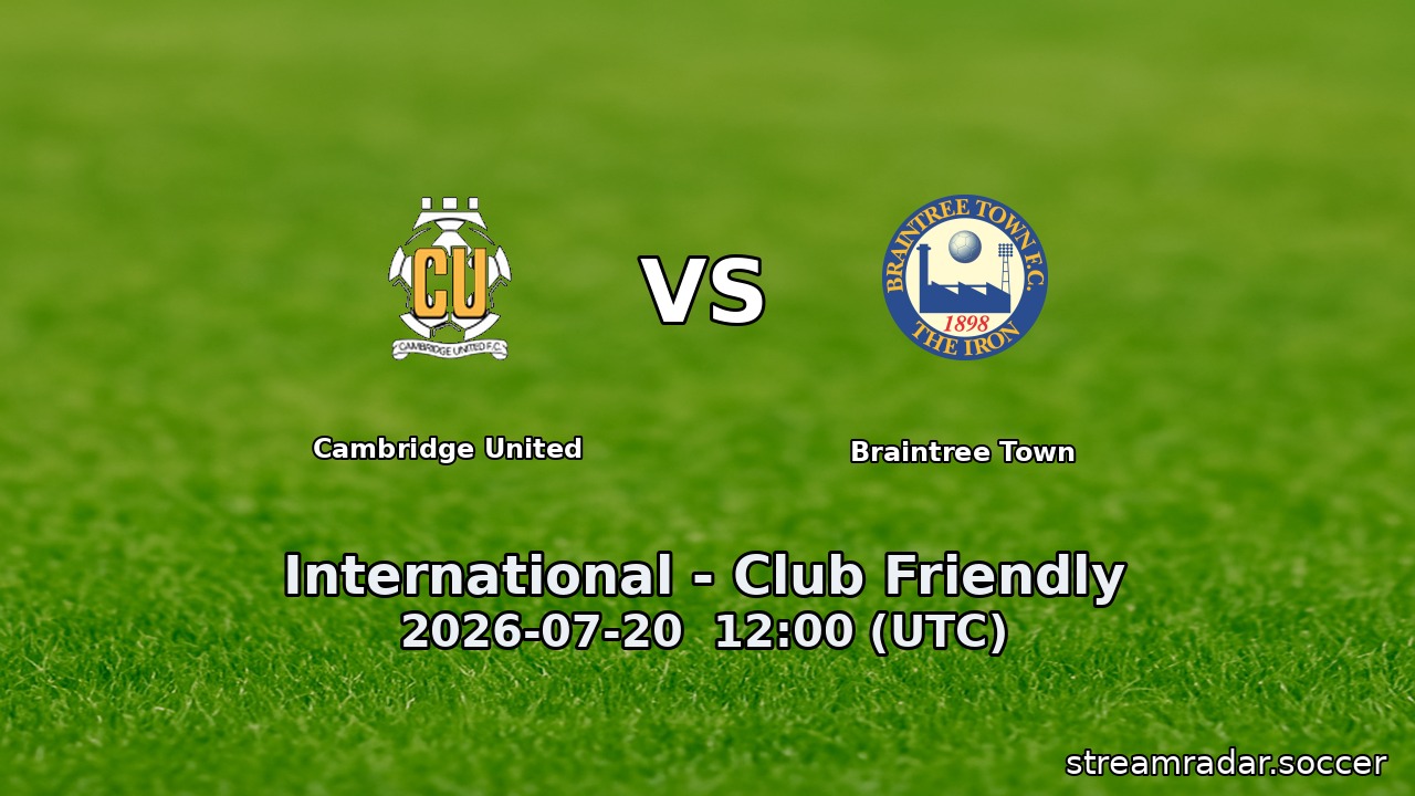 Cambridge United vs Braintree Town