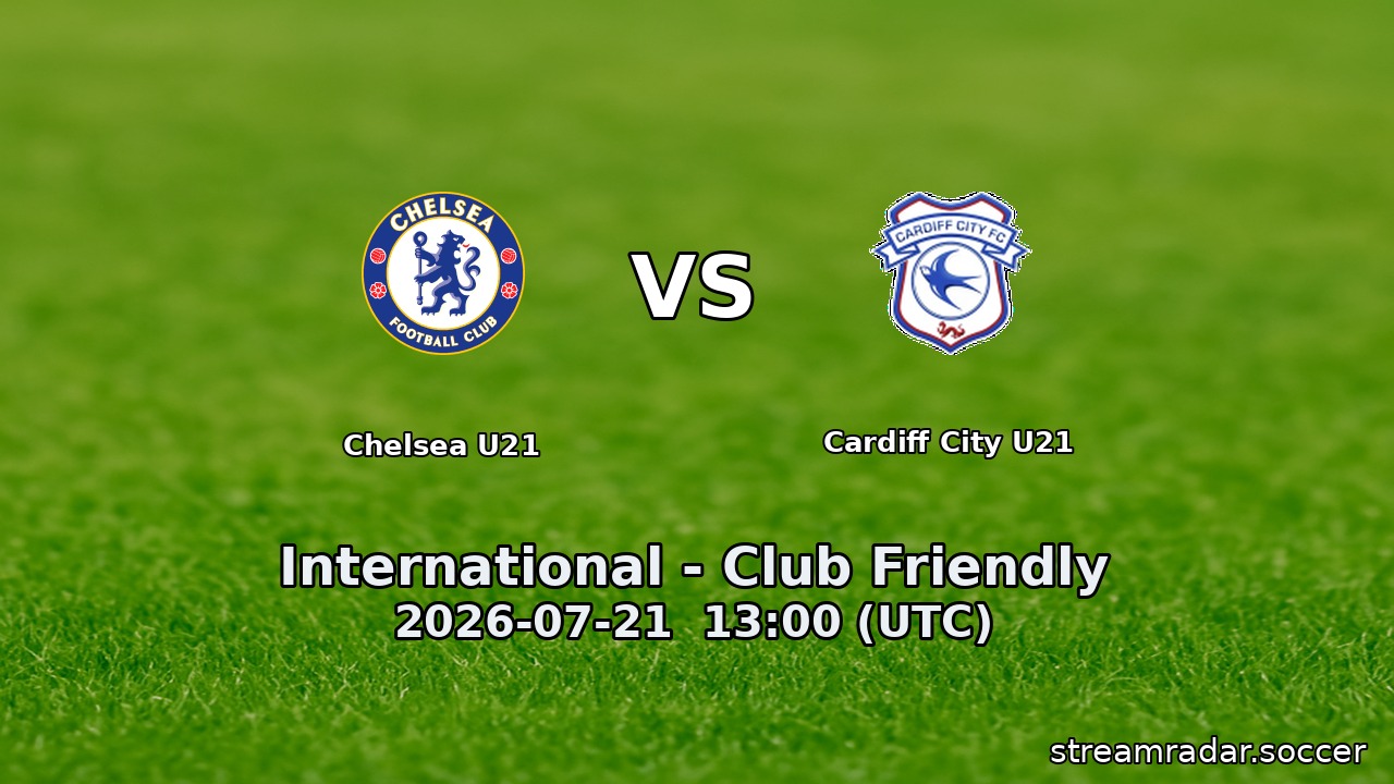 Chelsea U21 vs Cardiff City U21