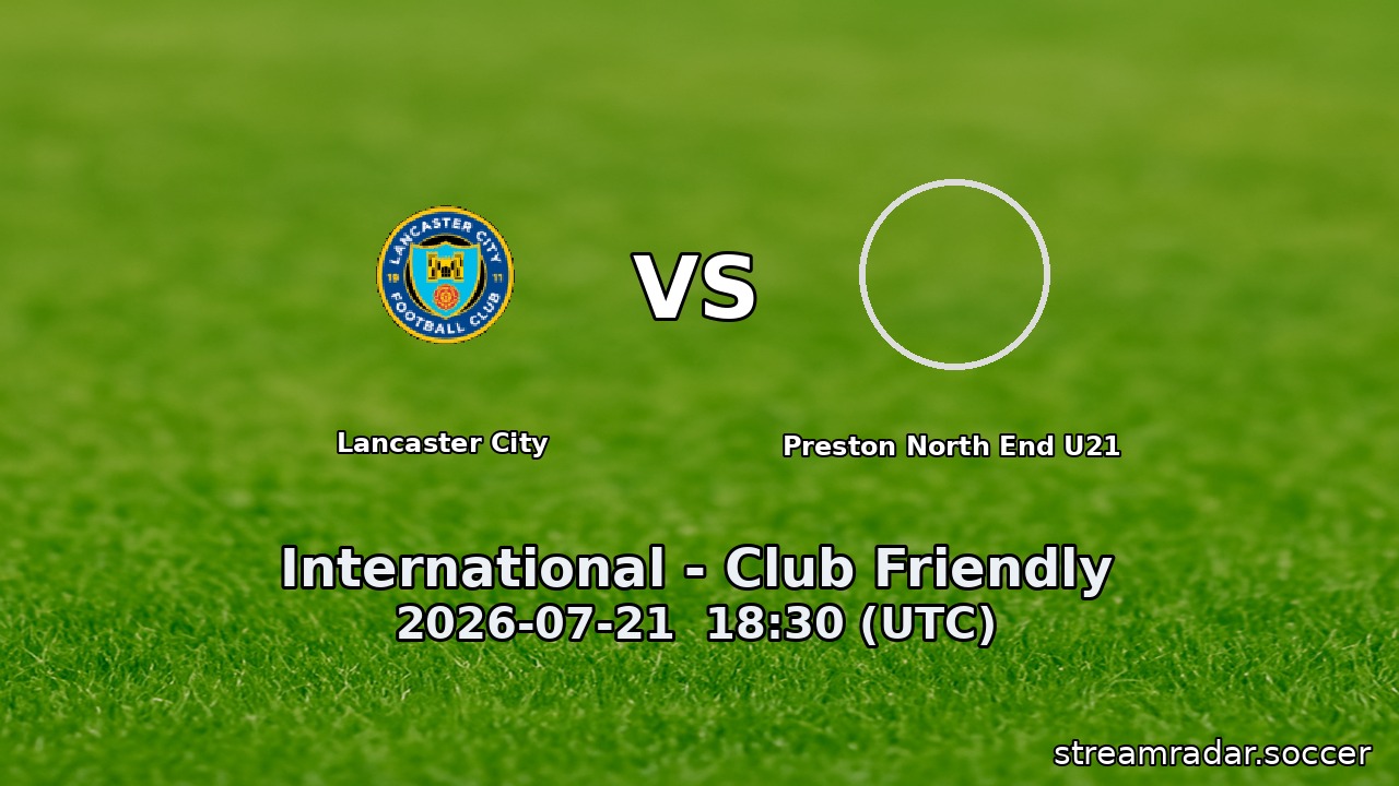 Lancaster City vs Preston North End U21