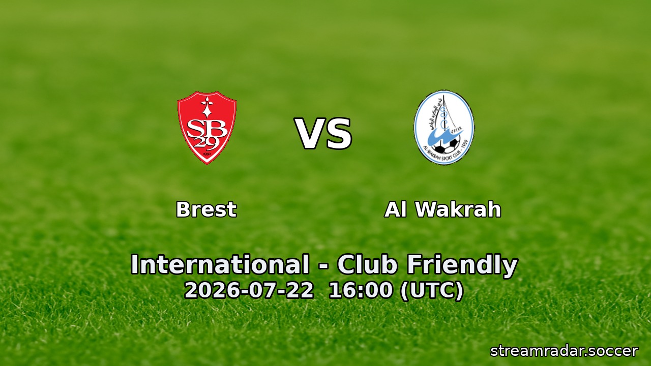 Brest vs Al Wakrah