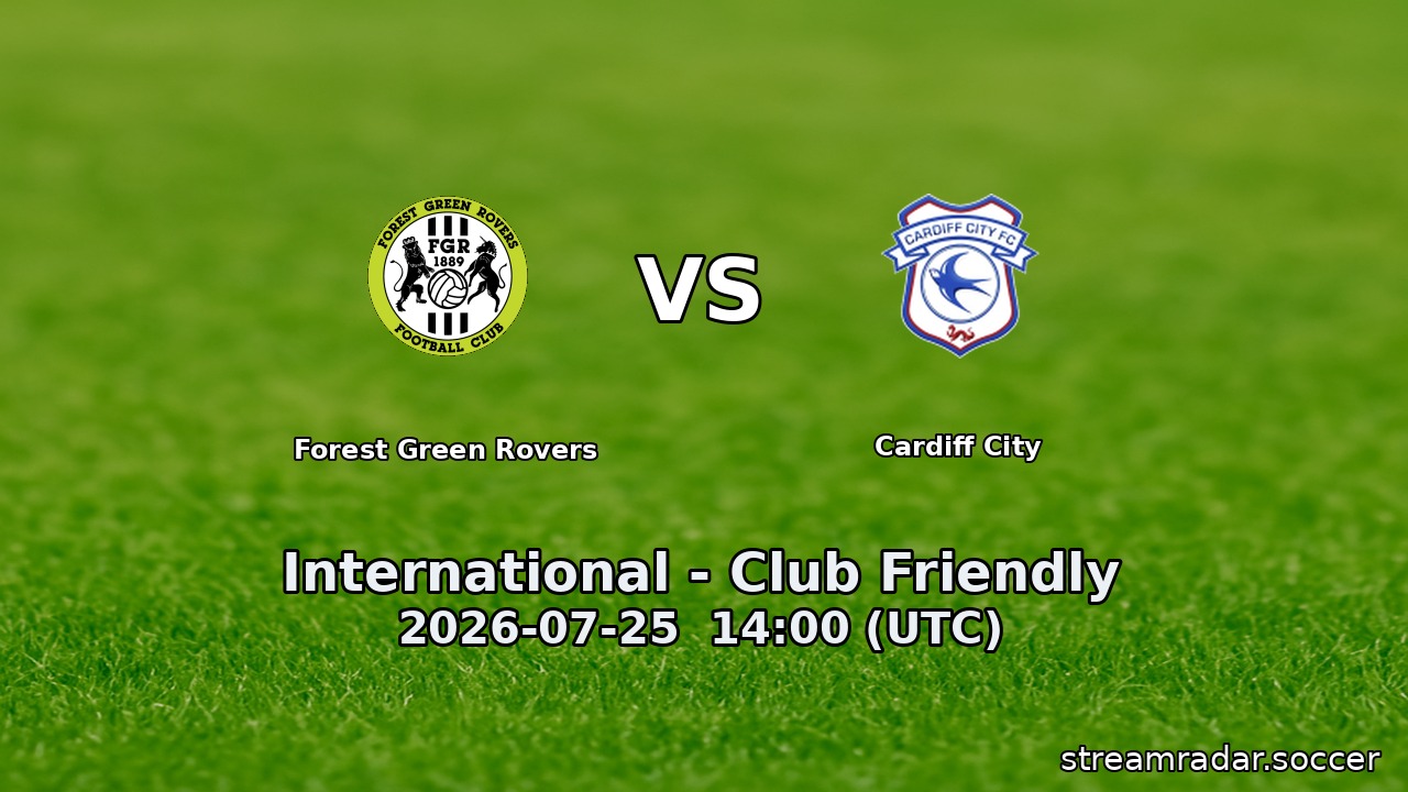 Forest Green Rovers vs Cardiff City
