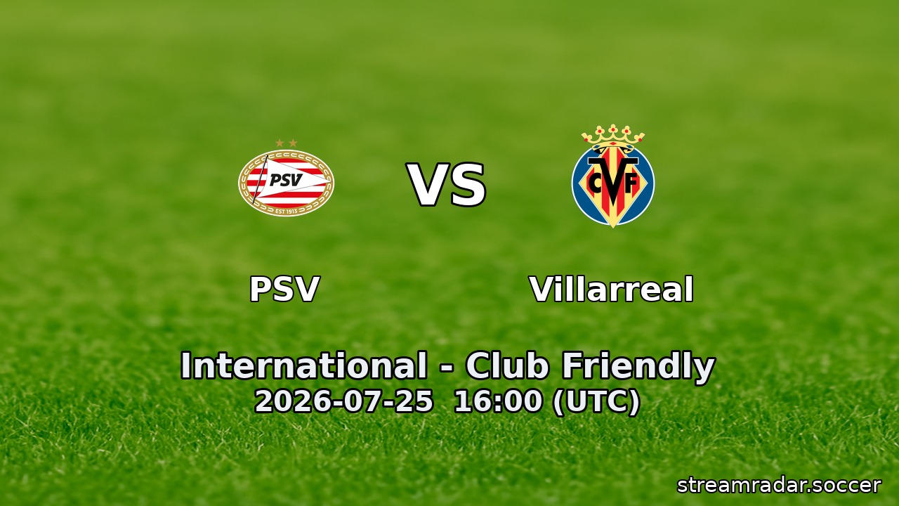 PSV vs Villarreal