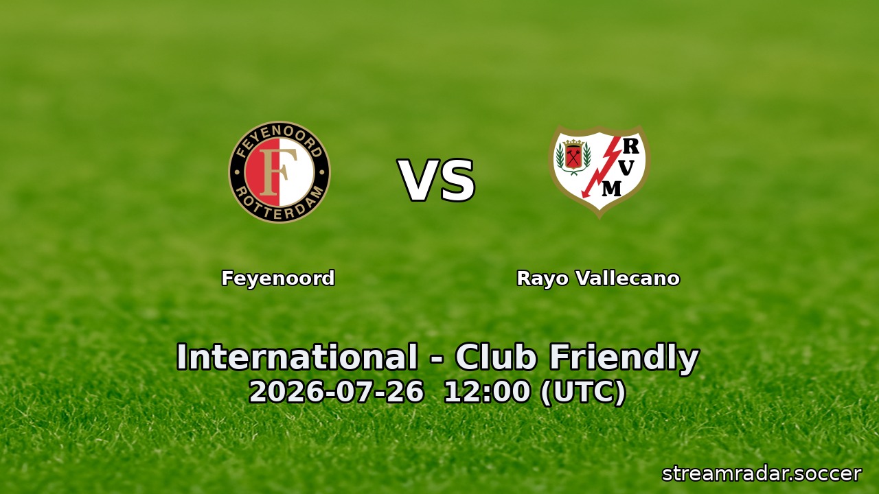 Feyenoord vs Rayo Vallecano
