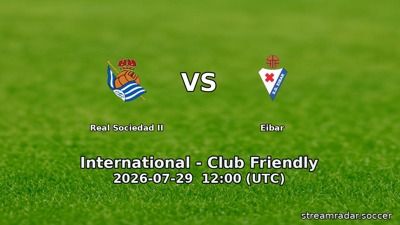 Real Sociedad II vs Eibar