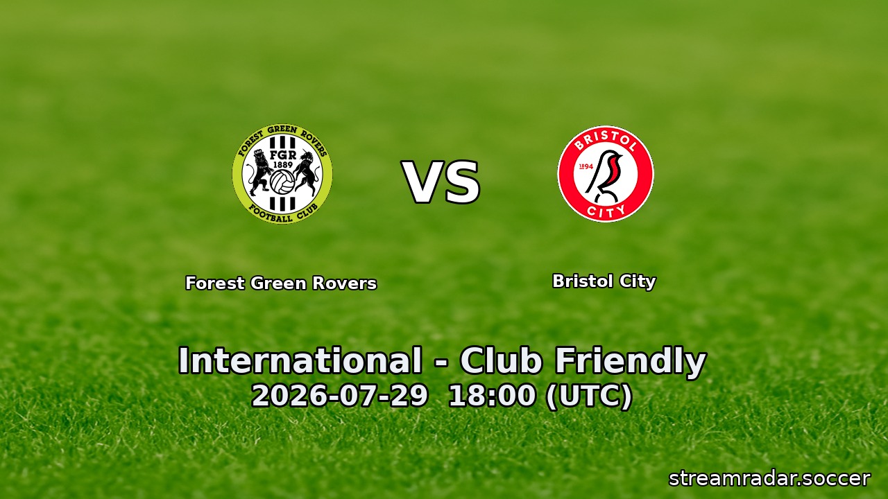 Forest Green Rovers vs Bristol City