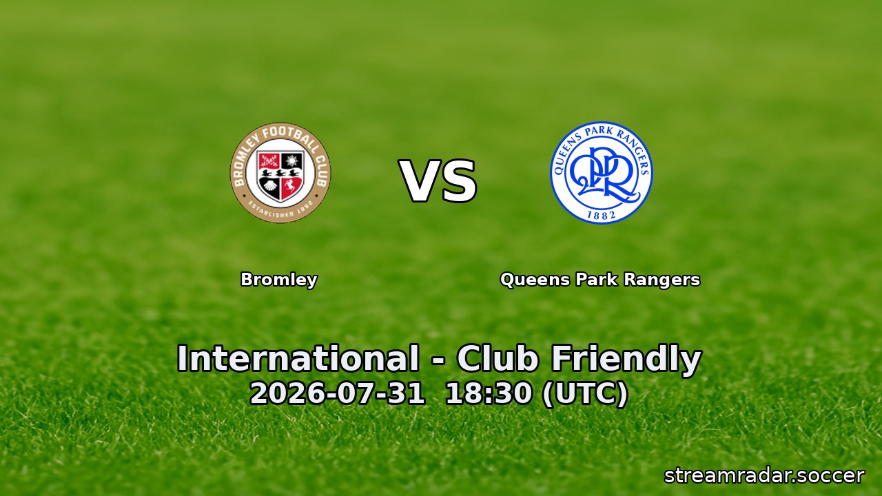 Bromley vs Queens Park Rangers