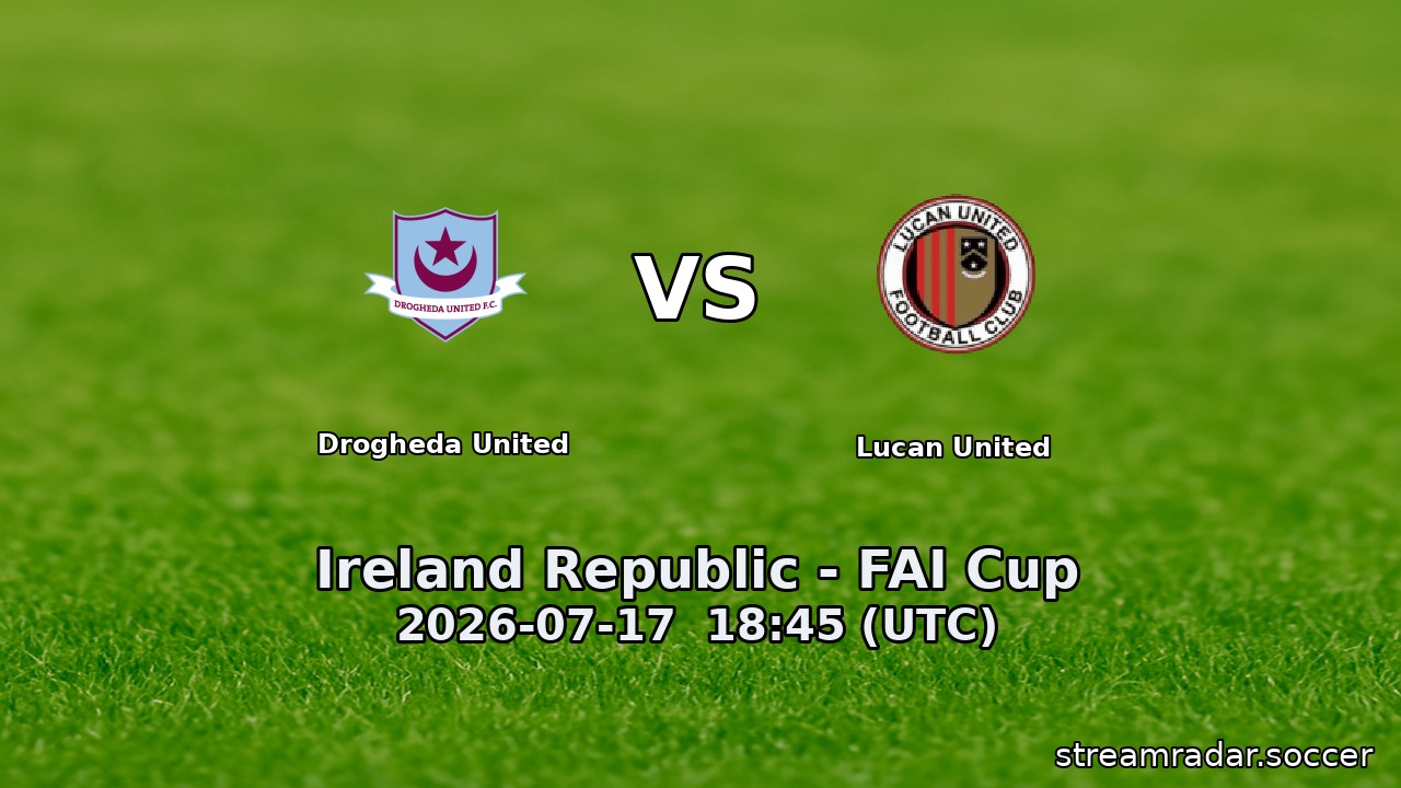 Drogheda United vs Lucan United