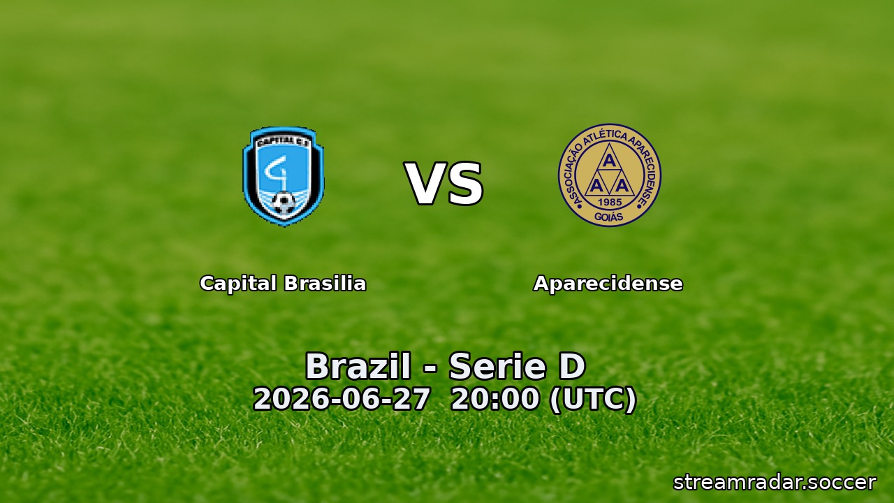 Capital Brasilia vs Aparecidense