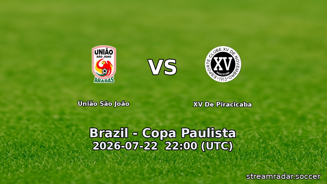 União São João vs XV De Piracicaba