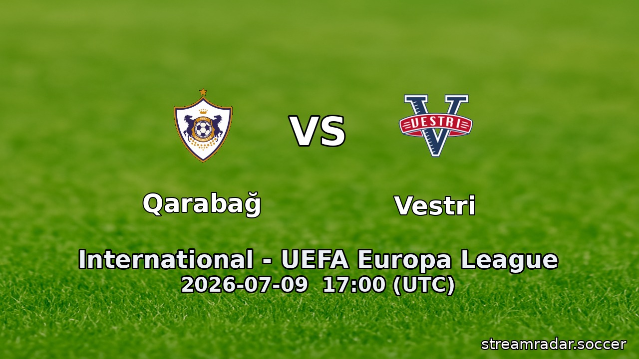 Qarabağ vs Vestri
