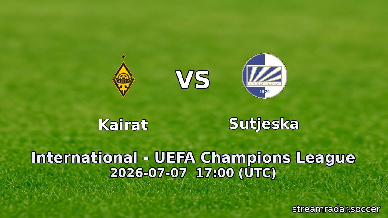 Kairat vs Sutjeska
