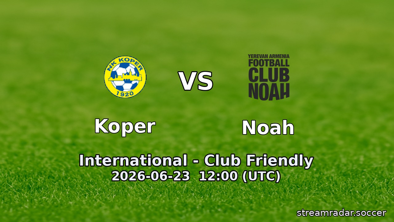 Koper vs Noah