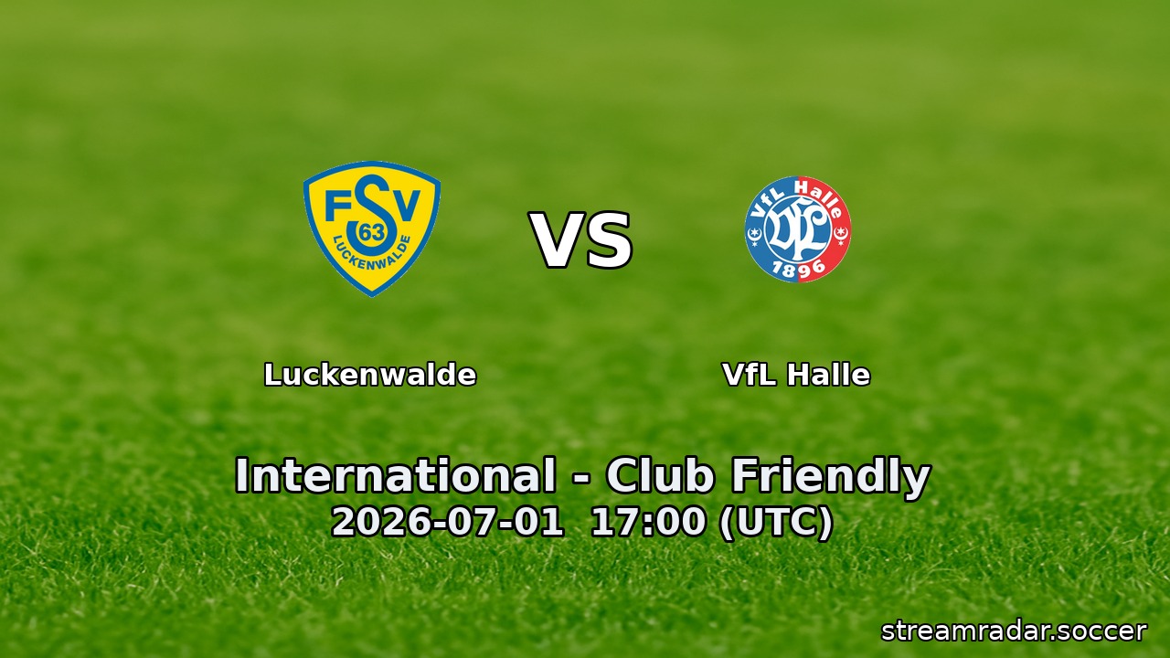 Luckenwalde vs VfL Halle