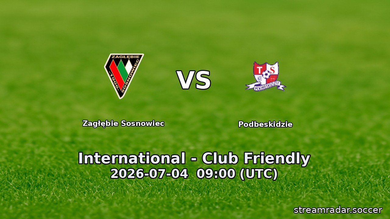 Zagłębie Sosnowiec vs Podbeskidzie