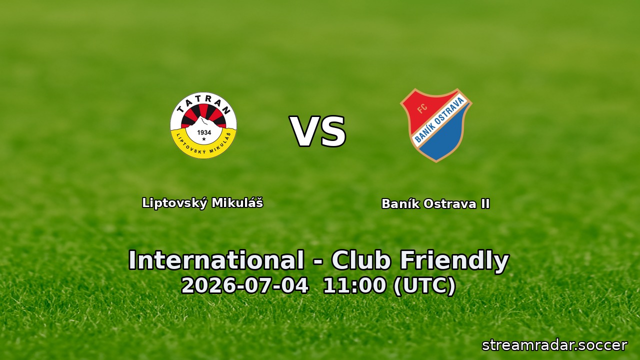 Liptovský Mikuláš vs Baník Ostrava II