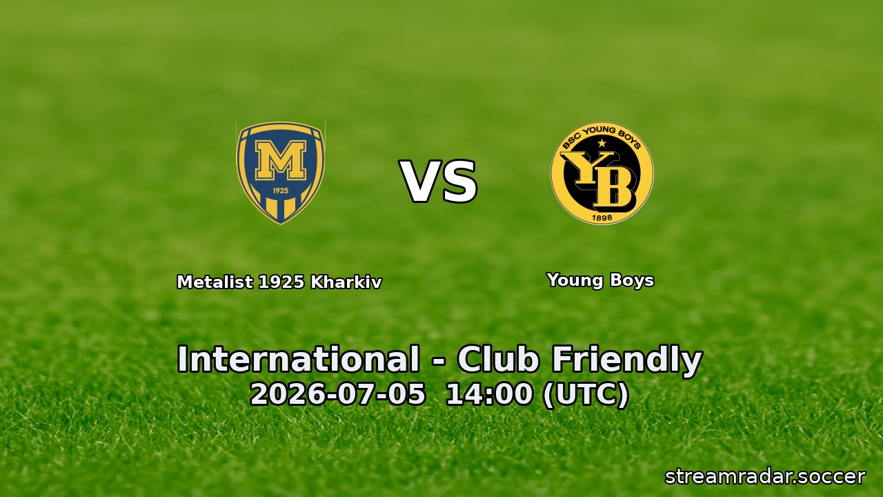 Metalist 1925 Kharkiv vs Young Boys