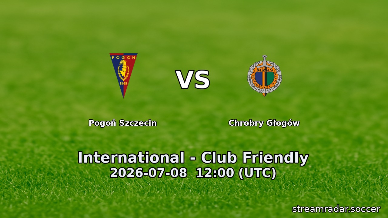 Pogoń Szczecin vs Chrobry Głogów