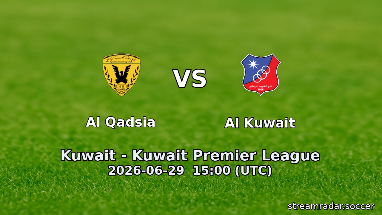 Al Qadsia vs Al Kuwait