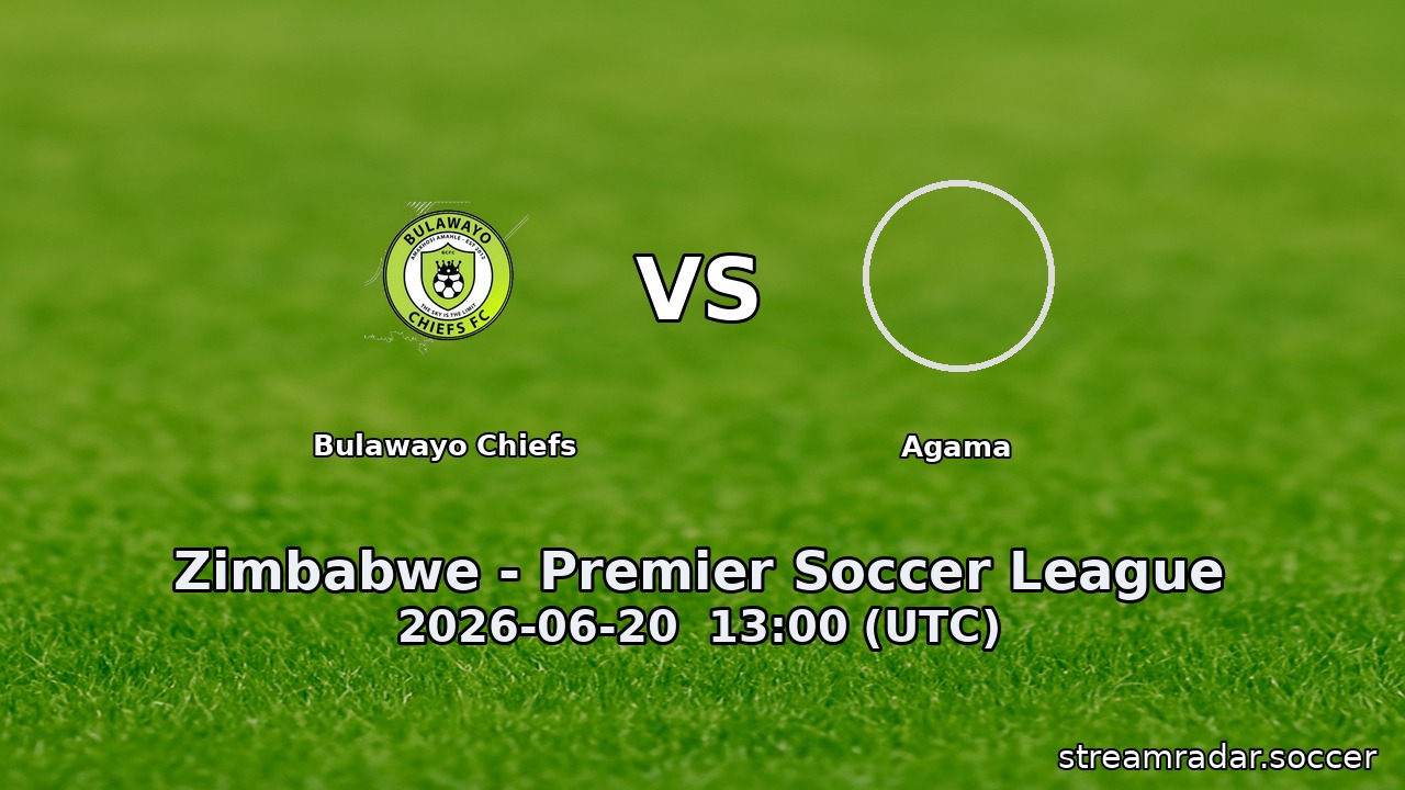 Bulawayo Chiefs vs Agama