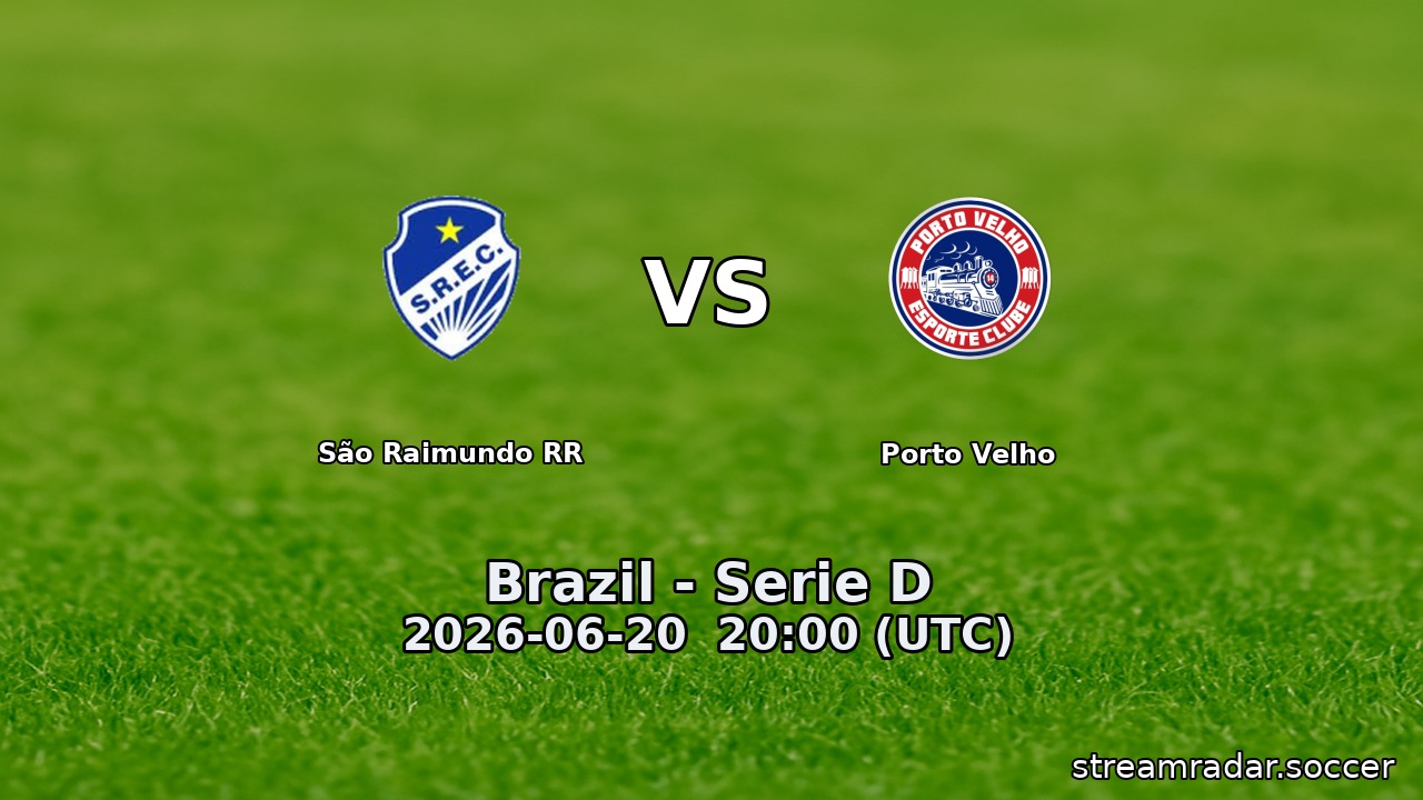 São Raimundo RR vs Porto Velho