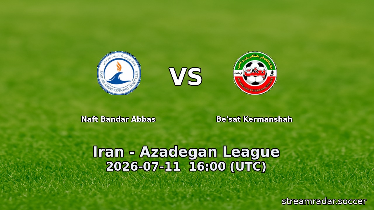 Naft Bandar Abbas vs Be'sat Kermanshah