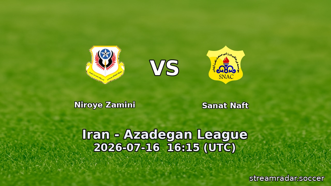 Niroye Zamini vs Sanat Naft