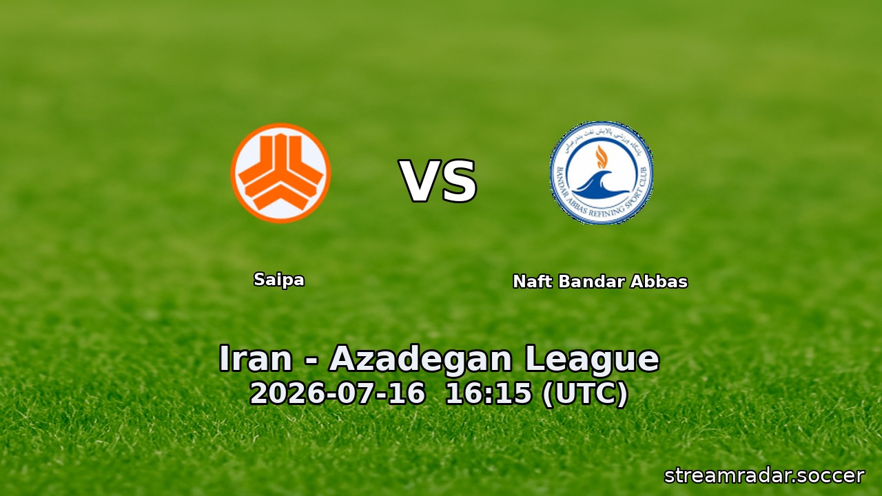 Saipa vs Naft Bandar Abbas